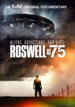 Watch Aliens, Abductions & UFOs: Roswell at 75 FMoviesFree