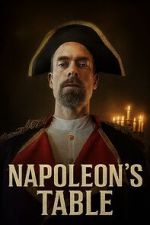 Watch Napoleon\'s Table FMoviesFree