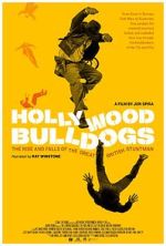 Watch Hollywood Bulldogs: The Rise and Falls of the Great British Stuntman FMoviesFree