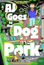 Watch AJ Goes to the Dog Park FMoviesFree