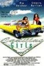 Watch Cadillac Girls FMoviesFree