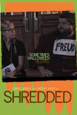 Watch Shredded FMoviesFree