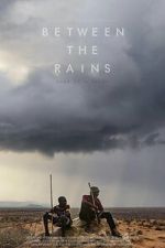 Watch Between the Rains FMoviesFree