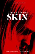 Watch A Ship of Human Skin FMoviesFree