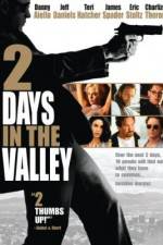 Watch 2 Days in the Valley FMoviesFree