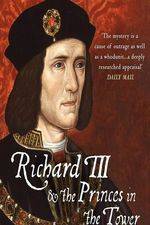 Watch Richard III: The Princes in the Tower FMoviesFree