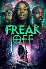 Watch Freak Off FMoviesFree