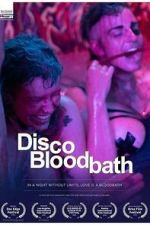 Watch Disco Bloodbath FMoviesFree