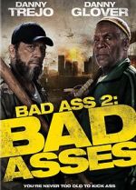 Watch Bad Ass 2: Bad Asses FMoviesFree