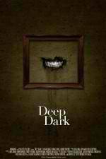 Watch Deep Dark FMoviesFree
