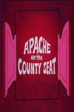 Watch Apache on the County Seat FMoviesFree