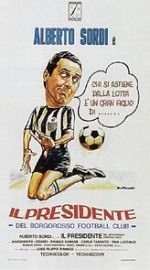 Watch Il presidente del Borgorosso Football Club FMoviesFree