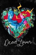 Watch Dead Lover FMoviesFree