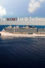 Watch The Secret Life of the Cruise FMoviesFree