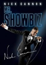 Watch Nick Cannon: Mr. Show Biz FMoviesFree