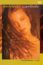 Watch Belinda Carlisle Runaway Live FMoviesFree