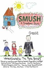 Watch Smush! A DeadHeads Short (Short 2012) FMoviesFree