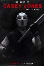 Watch My Name is Casey Jones FMoviesFree