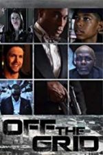 Watch Off the Grid FMoviesFree