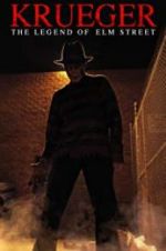 Watch Krueger: The Legend of Elm Street FMoviesFree