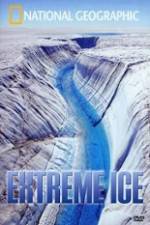 Watch National Geographic Extreme Ice FMoviesFree