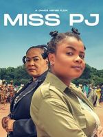 Watch Miss PJ FMoviesFree