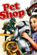Watch Pet Shop FMoviesFree