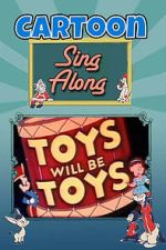 Watch Toys Will Be Toys FMoviesFree