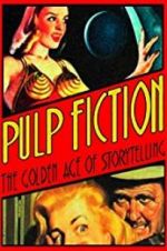 Watch Pulp Fiction: The Golden Age of Storytelling FMoviesFree