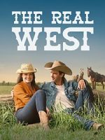 Watch The Real West FMoviesFree