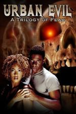 Watch Urban Evil: Trilogy of Fear FMoviesFree