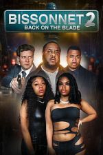 Watch Bissonnet 2: Back on the Blade FMoviesFree