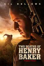 Watch Two Deaths of Henry Baker FMoviesFree