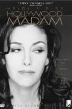 Watch Heidi Fleiss: Hollywood Madam FMoviesFree