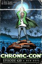 Watch Chronic-Con, Episode 420: A New Dope FMoviesFree