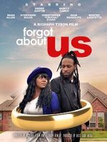 Watch Forgot About Us FMoviesFree
