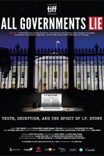 Watch All Governments Lie: Truth, Deception, and the Spirit of I.F. Stone FMoviesFree