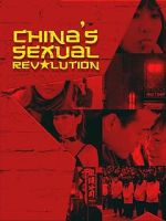 Watch China\'s Sexual Revolution FMoviesFree