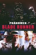 Watch Phnomen Blade Runner FMoviesFree