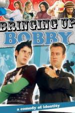Watch Bringing Up Bobby FMoviesFree