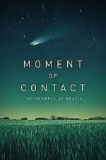 Watch Moment of Contact FMoviesFree