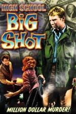 Watch High School Big Shot FMoviesFree