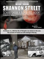Watch Shannon Street: Echoes Under a Blood Red Moon FMoviesFree