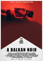 Watch Balkan Noir FMoviesFree