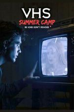 Watch VHS Summer Camp FMoviesFree