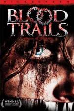 Watch Blood Trails FMoviesFree