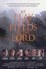 Watch At Play in the Fields of the Lord FMoviesFree