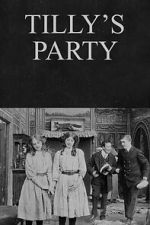 Watch Tilly\'s Party FMoviesFree