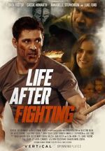Watch Life After Fighting FMoviesFree