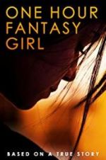 Watch One Hour Fantasy Girl FMoviesFree